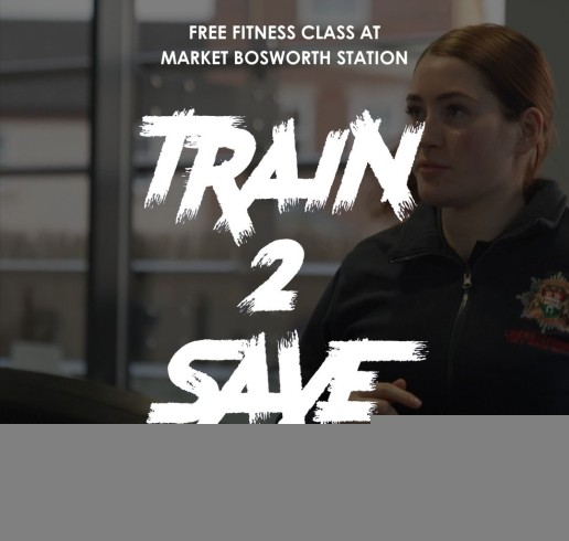 Train to Save Market Bosworth Fire and Rescue Station